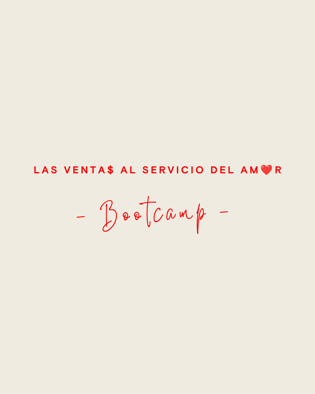 Las Ventas al Servicio del Amor → Bootcamp